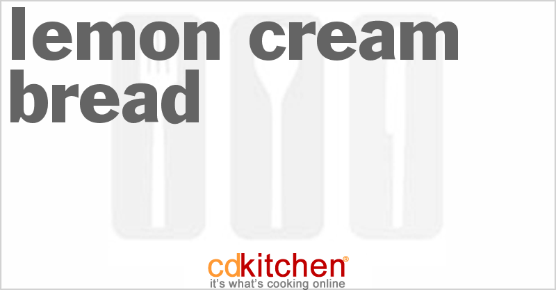 Lemon Cream Bread - CDKitchen.com