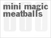 recipe for mini-magic meatballs