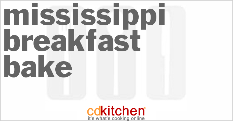 Mississippi Breakfast Bake - CDKitchen.com