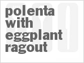 recipe for polenta with eggplant ragout