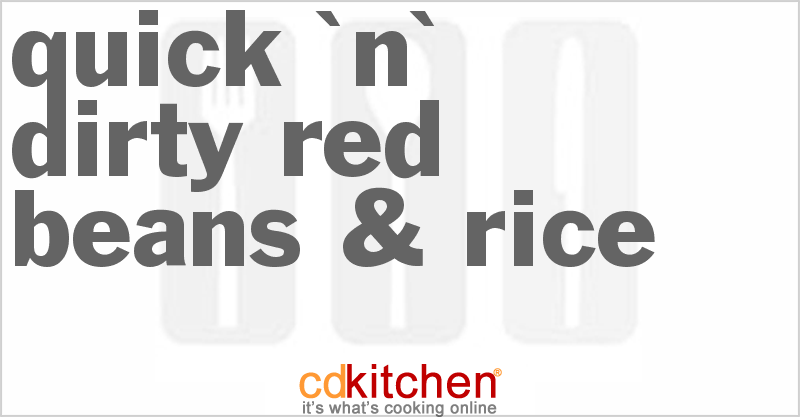 Quick 'n' Dirty Red Beans & Rice - CDKitchen.com