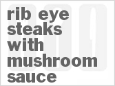 recipe for rib-eye steaks with mushroom sauce