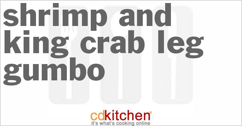 Shrimp And King Crab Leg Gumbo - CDKitchen.com