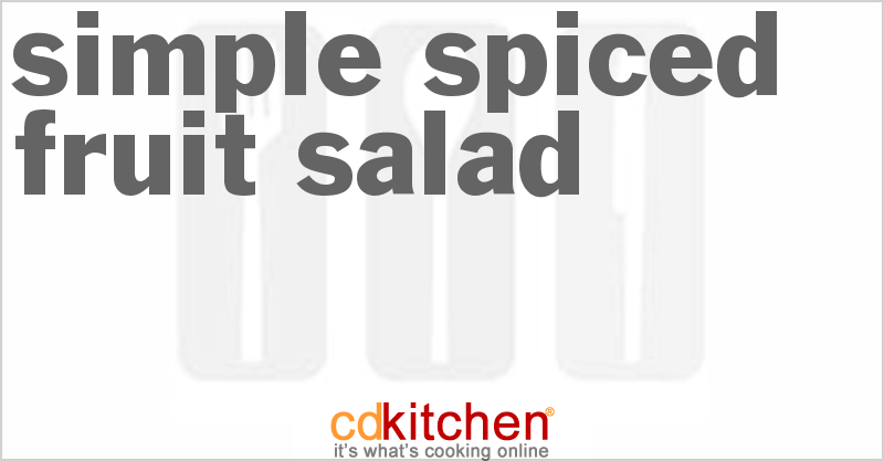 Simple Spiced Fruit Salad - CDKitchen.com