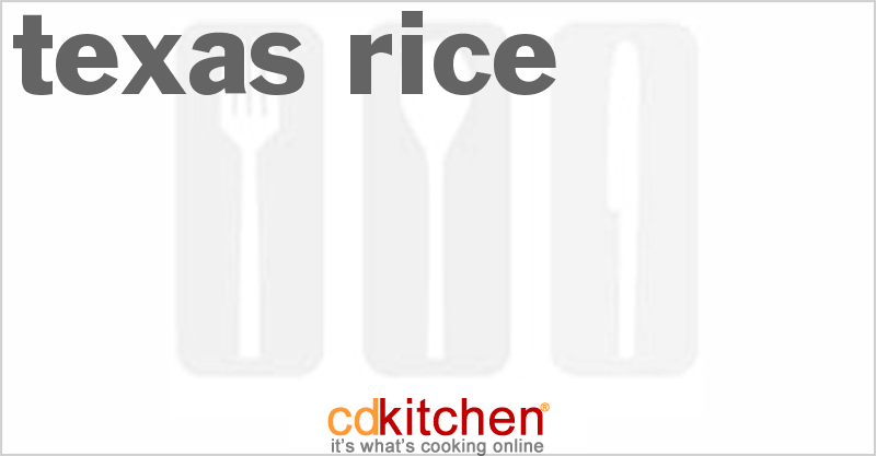 Texas Rice - CDKitchen.com