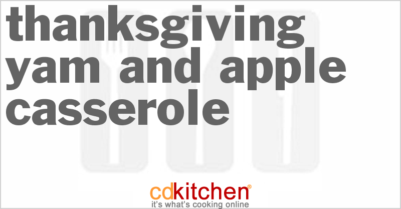 Thanksgiving Yam And Apple Casserole - CDKitchen.com