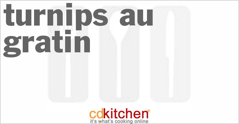 Turnips Au Gratin - CDKitchen.com