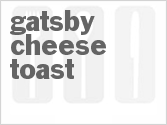 Gatsby Cheese Toast