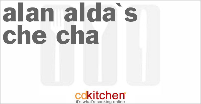 Alan Alda's Che Cha - CDKitchen.com