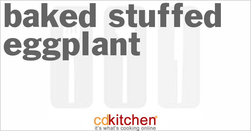 Baked Stuffed Eggplant - CDKitchen.com