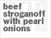 recipe for beef stroganoff with pearl onions