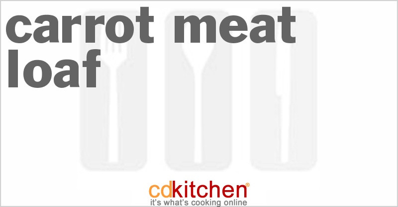Carrot Meat Loaf - CDKitchen.com