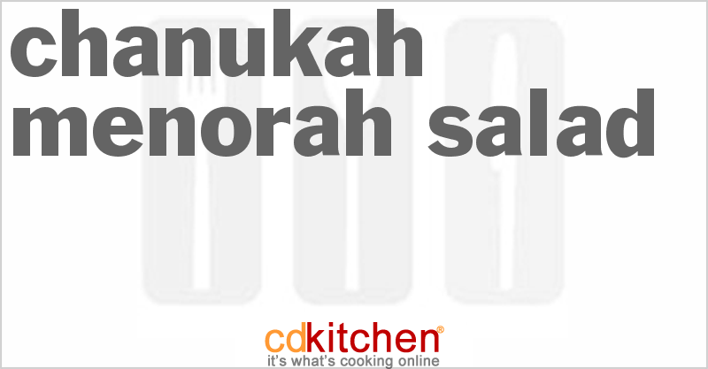 Chanukah Menorah Salad - CDKitchen.com