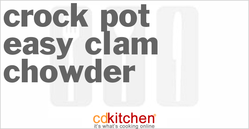 Easy Clam Chowder - CDKitchen.com