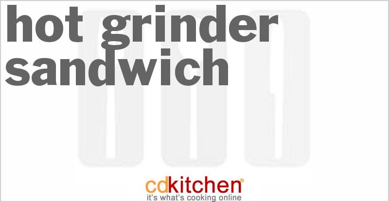 Hot Grinder Sandwich - CDKitchen.com