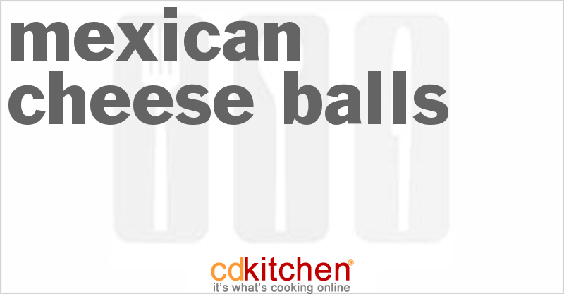Mexican Cheese Balls - CDKitchen.com