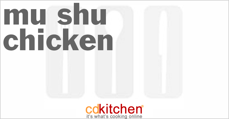 Mu Shu Chicken - CDKitchen.com