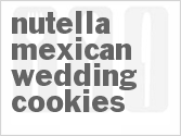 recipe for nutella mexican wedding cookies
