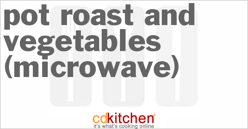 Pot Roast and Vegetables - CDKitchen.com