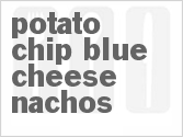 recipe for potato chip blue cheese nachos