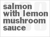 recipe for salmon with lemon mushroom sauce
