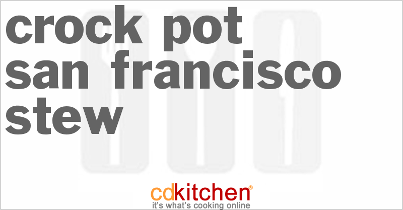 San Francisco Stew - CDKitchen.com