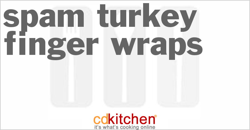 Spam Turkey Finger Wraps - CDKitchen.com