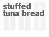 recipe for stuffed tuna bread