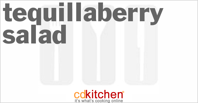 Tequillaberry Salad - CDKitchen.com