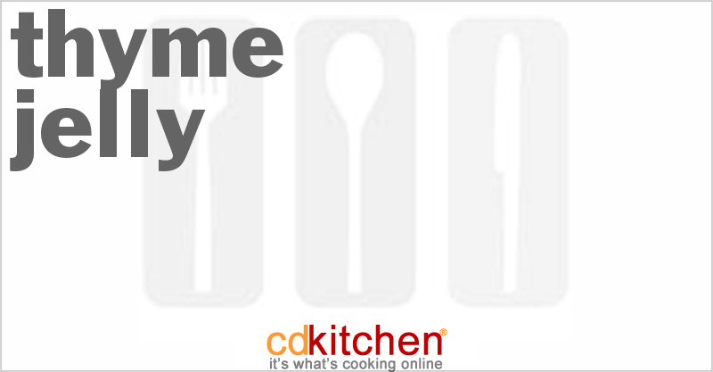 Thyme Jelly - CDKitchen.com