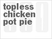 recipe for topless chicken pot pie