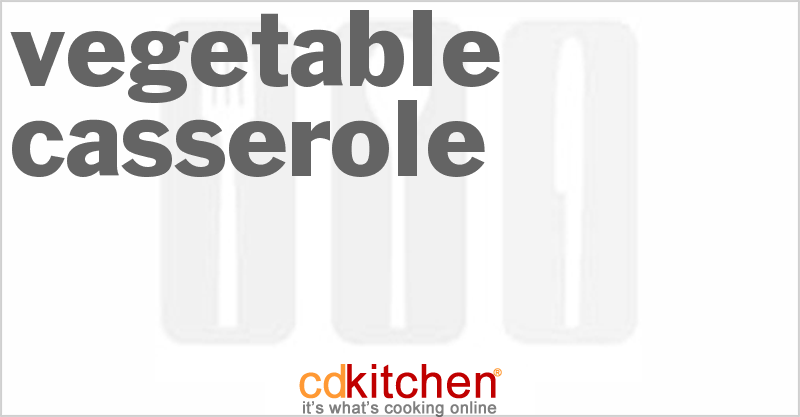 Vegetable Casserole - CDKitchen.com
