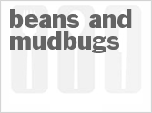 Beans And Mudbugs