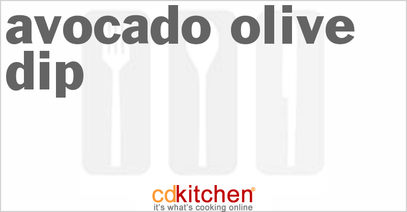 Avocado Olive Dip - CDKitchen.com
