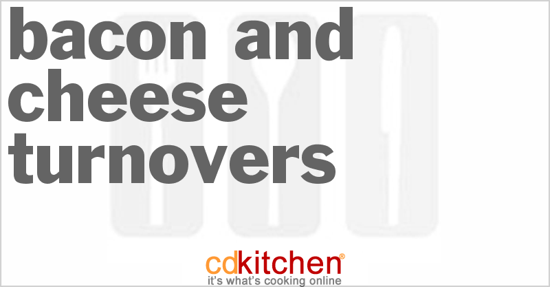 Bacon And Cheese Turnovers - CDKitchen.com