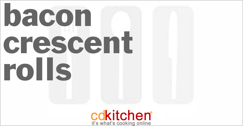 Bacon Crescent Rolls - CDKitchen.com