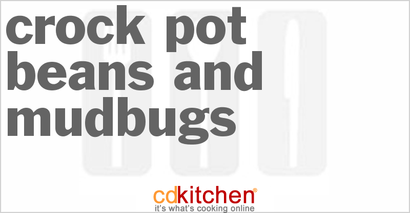 Beans And Mudbugs - CDKitchen.com
