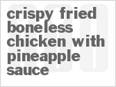 recipe for crispy fried boneless chicken with pineapple sauce