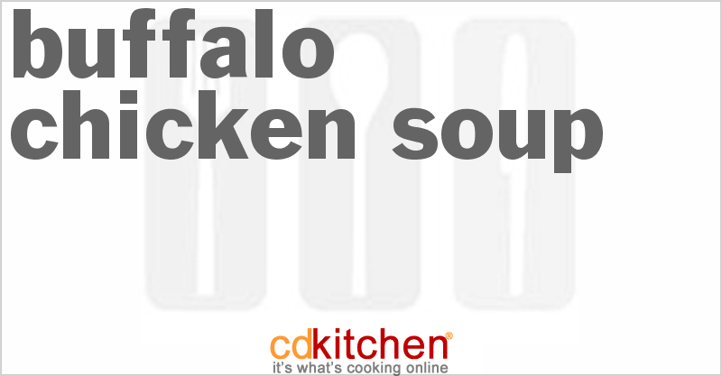 Buffalo Chicken Soup - CDKitchen.com