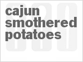 recipe for cajun smothered potatoes