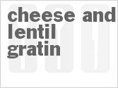 recipe for cheese and lentil gratin
