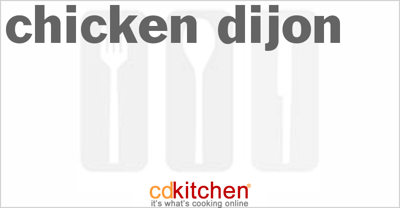 Chicken Dijon - CDKitchen.com
