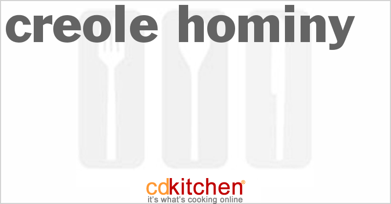 Creole Hominy - CDKitchen.com