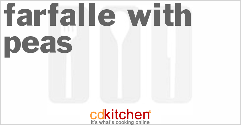Farfalle With Peas - CDKitchen.com