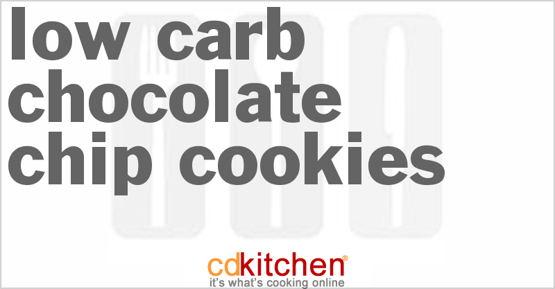 Low Carb Chocolate Chip Cookies - CDKitchen.com