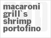 recipe for macaroni grill's shrimp portofino