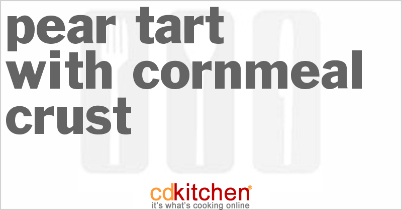 Pear Tart with Cornmeal Crust - CDKitchen.com