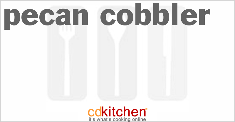 Pecan Cobbler - CDKitchen.com