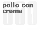 recipe for pollo con crema