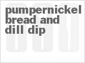 recipe for pumpernickel bread and dill dip
